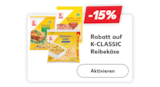 15% Rabatt von K-Classic bei Kaufland im Angebot 15% Rabatt von K-Classic im aktuellen Kaufland Prospekt