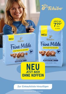 Kaffee im aktuellen Tchibo im Supermarkt Prospekt (Gummersbach) Kaffee im Tchibo im Supermarkt Prospekt "Voller Geschmack - ohne Koffein" mit 4 Seiten (Gummersbach)