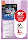 Nettoyant vaisselle machine - FINISH en promo chez Hyper U Liévin à 1,31 €