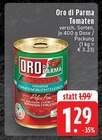 Aktuelle Tomaten Angebote bei EDEKA in Mönchengladbach Aktuelles Tomaten Angebot bei EDEKA in Mönchengladbach ab 1,29 €