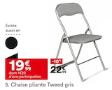 Chaise pliante Tweed gris - But à Lille Chaise pliante Tweed gris en promo chez But Lille à 19,99 €