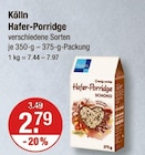 Hafer-Porridge von Kölln im aktuellen V-Markt Prospekt für 2,79 €