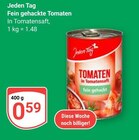 Aktuelles Fein gehackte Tomaten Angebot bei GLOBUS in Trier ab 0,59 €
