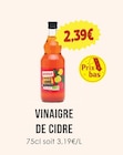Vinaigre de cidre - NATURALIA en promo chez Naturalia Vinaigre de cidre - NATURALIA dans le catalogue Naturalia