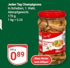 Aktuelles Jeden Tag Champignons Angebot bei GLOBUS in Leipzig ab 0,89 €