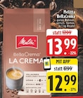 Aktuelles BellaCrema Angebot bei E center in Hagen (Stadt der FernUniversität) ab 12,99 €