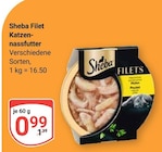 Filet im Angebot bei GLOBUS in Hürth Filet Angebote von Sheba bei GLOBUS Hürth für 0,99 €