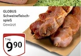Schweinefleischspieß Angebote von GLOBUS bei GLOBUS Nettetal für 9,90 €