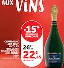 Champagne AOP brut Cuvée Spéciale Millésimée 2019 à Super U dans Sallèdes Champagne AOP brut Cuvée Spéciale Millésimée 2019 à Super U dans Sallèdes