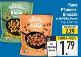 Pfannen-Gnocchi im EDEKA Prospekt Pfannen-Gnocchi von Rana im aktuellen EDEKA Prospekt für 1,79 €