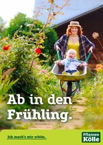 Pflanzen Kölle Prospekt für Fürth mit 1 Seiten Pflanzen Kölle Prospekt für Fürth: "Ab in den Frühling.", 1 Seiten, 01.05.2021 - 30.06.2021