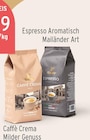 Caffè Crema Milder Genuss von Tchibo für 15,99 € bei EDEKA im Angebot Caffè Crema Milder Genuss von Tchibo im aktuellen EDEKA Prospekt