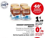Dessert emprise - MALO - Super U à Villeurbanne Dessert emprise - MALO en promo chez Super U Villeurbanne à 0,75 €