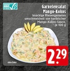 Aktuelles Garnelensalat Mango-Kokos Angebot bei E center in Remscheid ab 2,29 €
