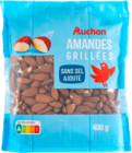 AMANDES GRILLÉES SANS SEL AJOUTÉ AUCHAN - AUCHAN en promo chez Auchan Hypermarché AMANDES GRILLÉES SANS SEL AJOUTÉ AUCHAN - AUCHAN dans le catalogue Auchan Hypermarché