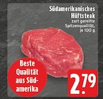 Südamerikanisches Hüftsteak Angebote bei EDEKA Mülheim für 2,79 €