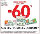 Promo -60% de remise immédiate sur le 2ème sur les fromages boursin à  dans le catalogue Intermarché à Prix-lès-Mézières