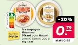 Hummus Pikant oder Natur von la campagna im aktuellen Netto mit dem Scottie Prospekt