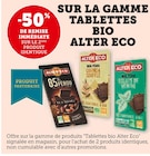 -50% de remise immédiate sur le 2ème produit identique sur la gamme tablettes Bio Alter Eco - Alter Eco - Super U à Chartres -50% de remise immédiate sur le 2ème produit identique sur la gamme tablettes Bio Alter Eco - Alter Eco en promo chez Super U Chartres