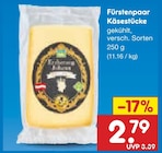 Fürstenpaar Käsestücke Angebote bei Netto Marken-Discount Hürth für 2,79 €