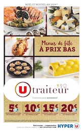 Catalogue Supermarchés Hyper U en cours à Les Herbiers et alentours, Menus de fête à prix bas, 52 pages, 19/11/2024 - 31/12/2024