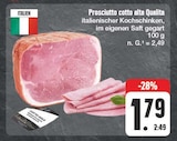 Aktuelles Prosciutto cotto alta Qualita Angebot bei EDEKA in Bautzen ab 1,79 €