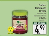 Dattel-Haselnuss Creme im EDEKA Prospekt Dattel-Haselnuss Creme im aktuellen EDEKA Prospekt für 4,99 €