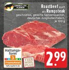 Roastbeef als Rumpsteak Angebote von Jungbullen-Fleisch bei EDEKA Neuss für 2,99 €