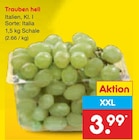 Trauben hell im Angebot bei Netto Marken-Discount in Braunschweig Trauben hell Angebote bei Netto Marken-Discount Braunschweig für 3,99 €