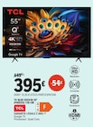 E.Leclerc Sens - Promo TV QLed 55C61B 55" (pouces) 139 CM Promo TV QLed 55C61B 55" (pouces) 139 CM à 395,00 € dans le catalogue E.Leclerc à Sens