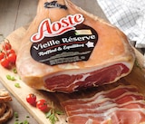 Jambon sec Vieille Réserve - AOSTE - Intermarché Super Jambon sec Vieille Réserve - AOSTE à 17,95 € dans le catalogue Intermarché Super