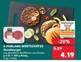 Wertschätze Steakburger im Angebot bei Kaufland in Homburg Wertschätze Steakburger Angebote von K-Purland bei Kaufland Homburg für 4,19 €