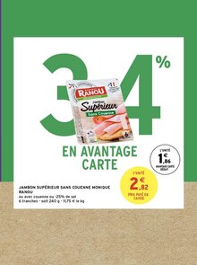 Intermarché Viry-Châtillon - JAMBON SUPÉRIEUR SANS COUENNE Promo JAMBON SUPÉRIEUR SANS COUENNE dans le catalogue Intermarché "Le mini prospectus" à Viry-Châtillon