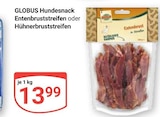 GLOBUS Grünstadt - Hundesnack Entenbruststreifen Angebot im Prospekt Hundesnack Entenbruststreifen bei GLOBUS im Grünstadt Prospekt für 13,99 €