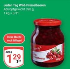 Wild-Preiselbeeren im Angebot bei GLOBUS in Wolfenbüttel Wild-Preiselbeeren Angebote von Jeden Tag bei GLOBUS Wolfenbüttel für 1,29 €