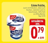 Crème Fraîche bei EDEKA im Alerheim Prospekt für 0,79 €