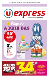 Catalogue U Express avec 18 pages de promos Prospectus U Express, "Pâques à prix bas !", pages, 28/03/2023 - 10/04/2023