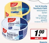Thunfisch-Filets im Angebot bei EDEKA in Rheine Thunfisch-Filets Angebote von Gut & Günstig bei EDEKA Rheine für 1,00 €
