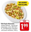 EDEKA Birkweiler - Old Style Käsesalat Angebot im Prospekt Old Style Käsesalat bei EDEKA im Birkweiler Prospekt für 1,99 €