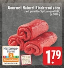 Gourmet Naturel Rinderrouladen Angebote bei EDEKA Mülheim für 1,79 €