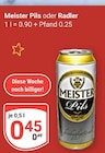 Pils Angebote von Meister bei GLOBUS Neustadt für 0,45 €