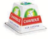 Fromage pasteurisé de chèvre - CHAVROUX en promo chez Super U Metz à 0,78 €