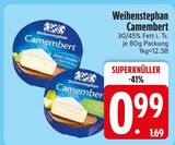 Camembert im EDEKA Prospekt Camembert von Weihenstephan im aktuellen EDEKA Prospekt für 0,99 €