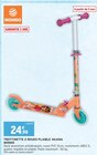 Trottinette 2 roues pliable Vaiana - MONDO - Intermarché Hyper à Amiens Trottinette 2 roues pliable Vaiana - MONDO en promo chez Intermarché Hyper Amiens à 24,90 €