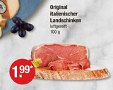 Original italienischer Landschinken im V-Markt Prospekt Original italienischer Landschinken von im aktuellen V-Markt Prospekt für 1,99 €