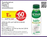 Spécialité lait kéfir à boire nature - ACTIVIA à 0,66 € dans le catalogue Intermarché Hyper