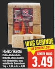 Holzbriketts von  im aktuellen E center Prospekt für 3,49 €