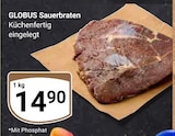 Sauerbraten Angebote von Globus bei GLOBUS Mannheim für 14,90 €