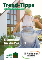 Aktueller Raiffeisen Baustoffe Baumärkte Prospekt in Niddatal und Umgebung, "Trend-Tipps für die energetische Sanierung" mit 15 Seiten, 26.06.2026 - 05.07.2026