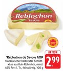 Reblochon de Savoie AOP bei E center im Heilbronn Prospekt für 2,99 €